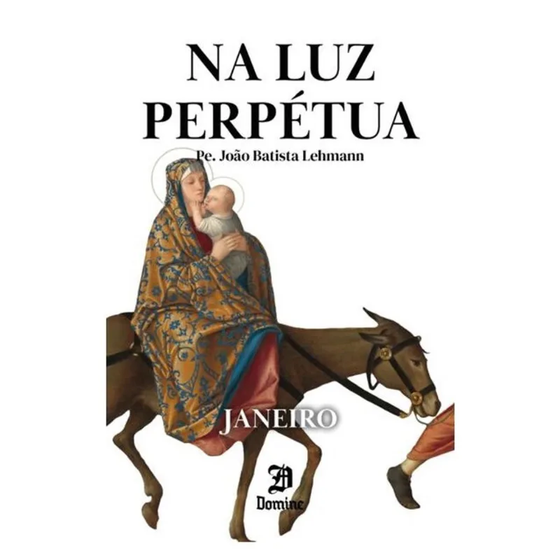 NA LUZ PERPÉTUA - JANEIRO