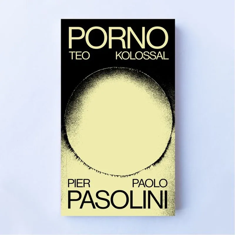 PORNO-TEO-KOLOSSAL - VOL. 1