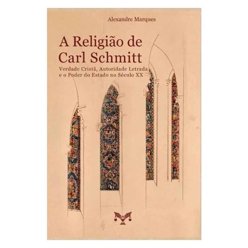 A RELIGIÃO DE CARL SCHMITT