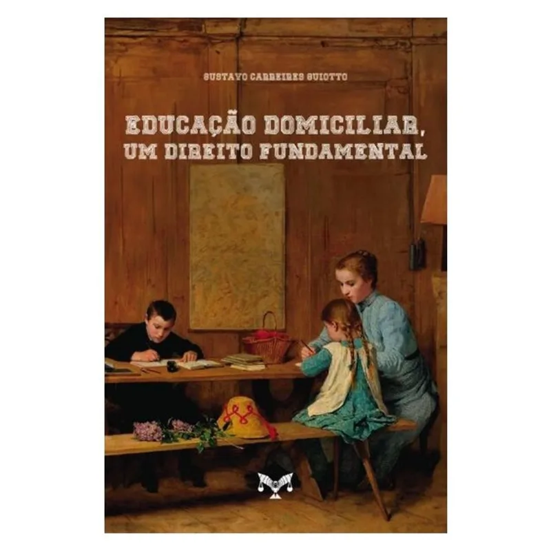EDUCAÇÃO DOMICILIAR, UM DIREITO FUNDAMENTAL