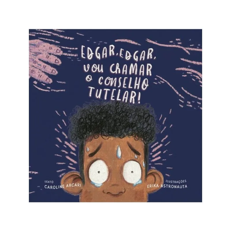 EDGAR, EDGAR, VOU CHAMAR O CONSELHO TUTELAR!