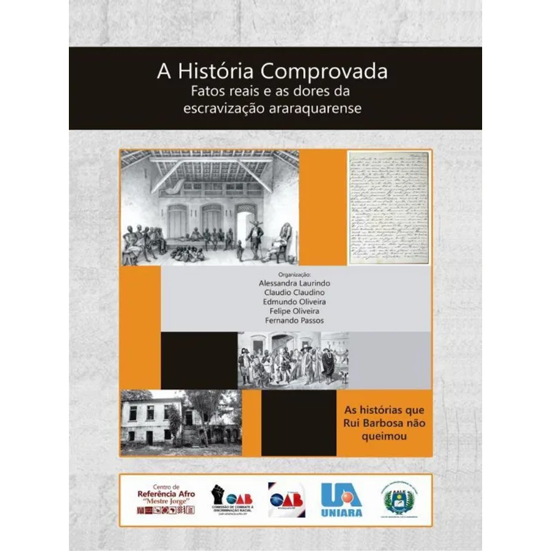A HISTÓRIA COMPROVADA