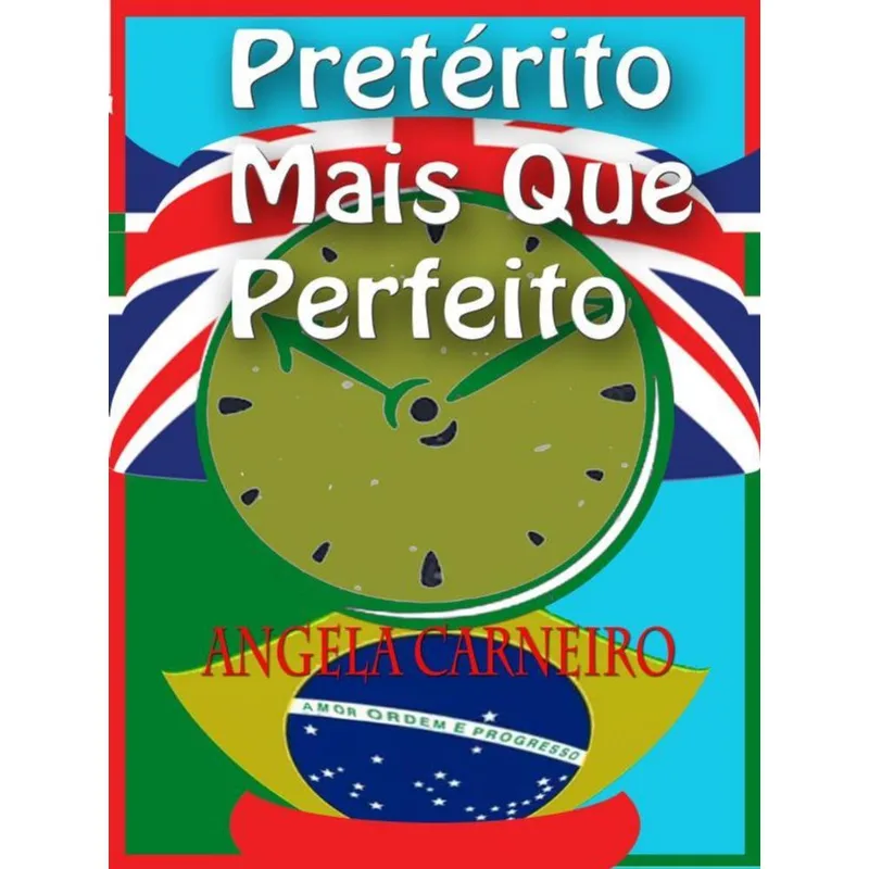 PRETÉRITO MAIS QUE PERFEITO