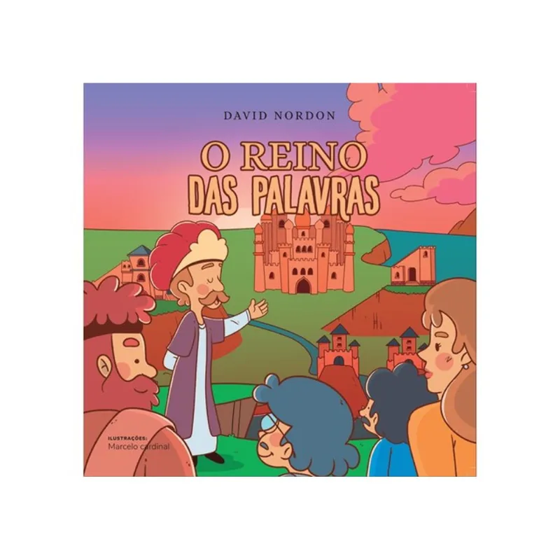 O REINO DAS PALAVRAS