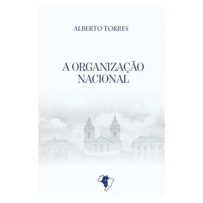 A ORGANIZAÇÃO NACIONAL