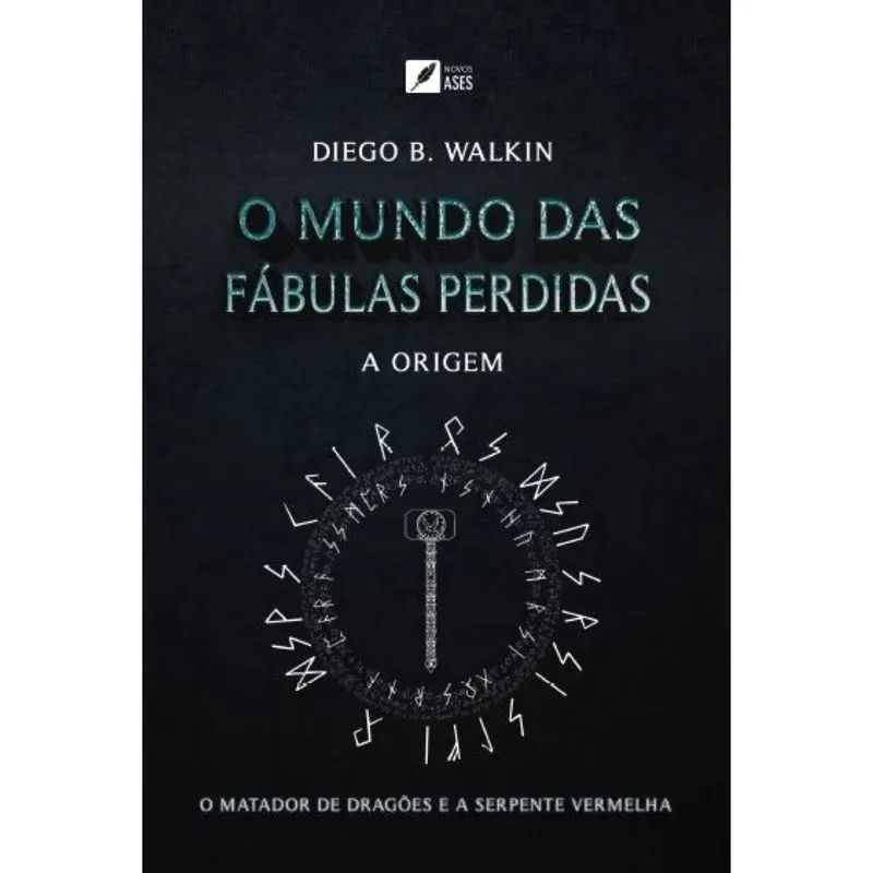 O mundo das fábulas perdidas - A origem: O matador de dragões e a serpente vermelha