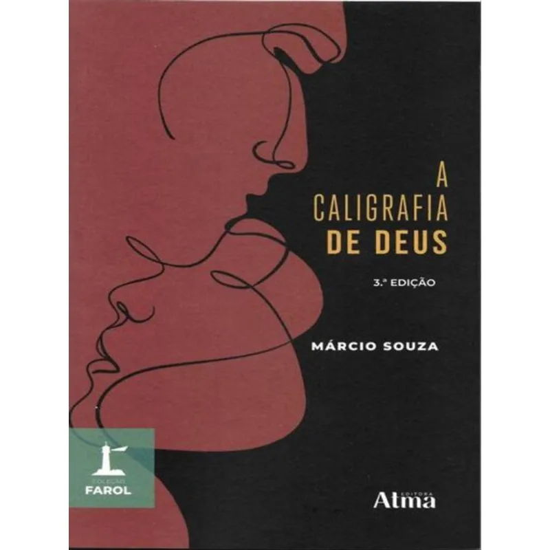 COLEÇÃO FAROL - A CALIGRAFIA DE DEUS