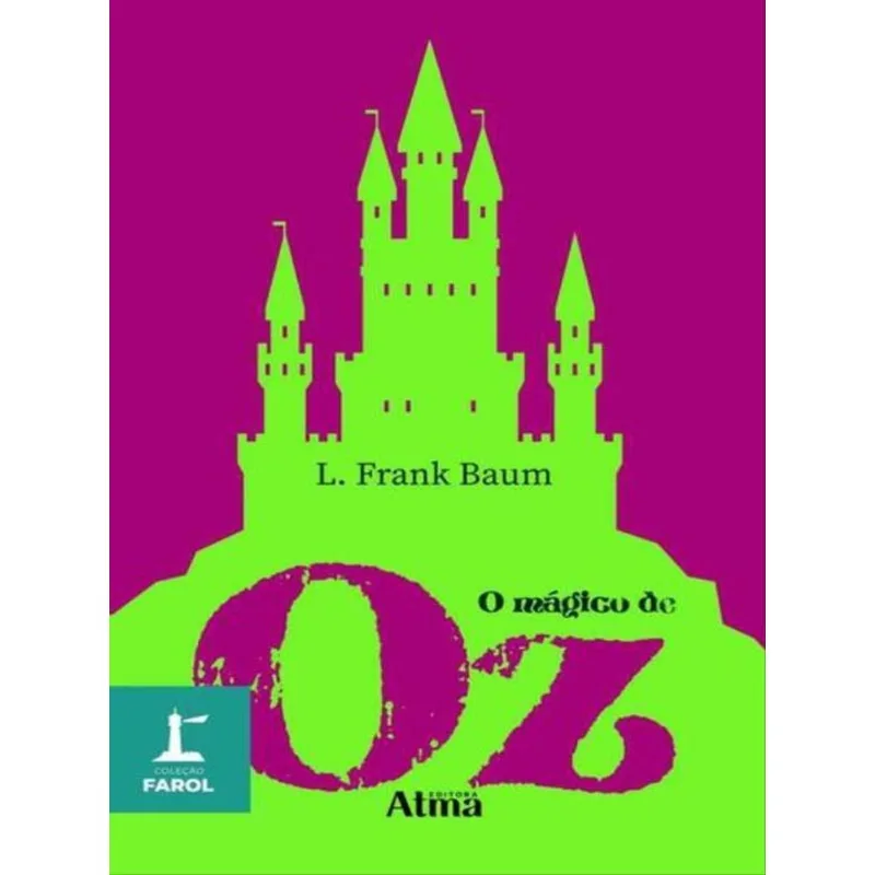 COLEÇÃO FAROL - O MÁGICO DE OZ