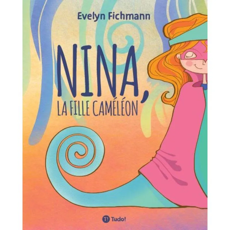 Nina, la Fille caméléon