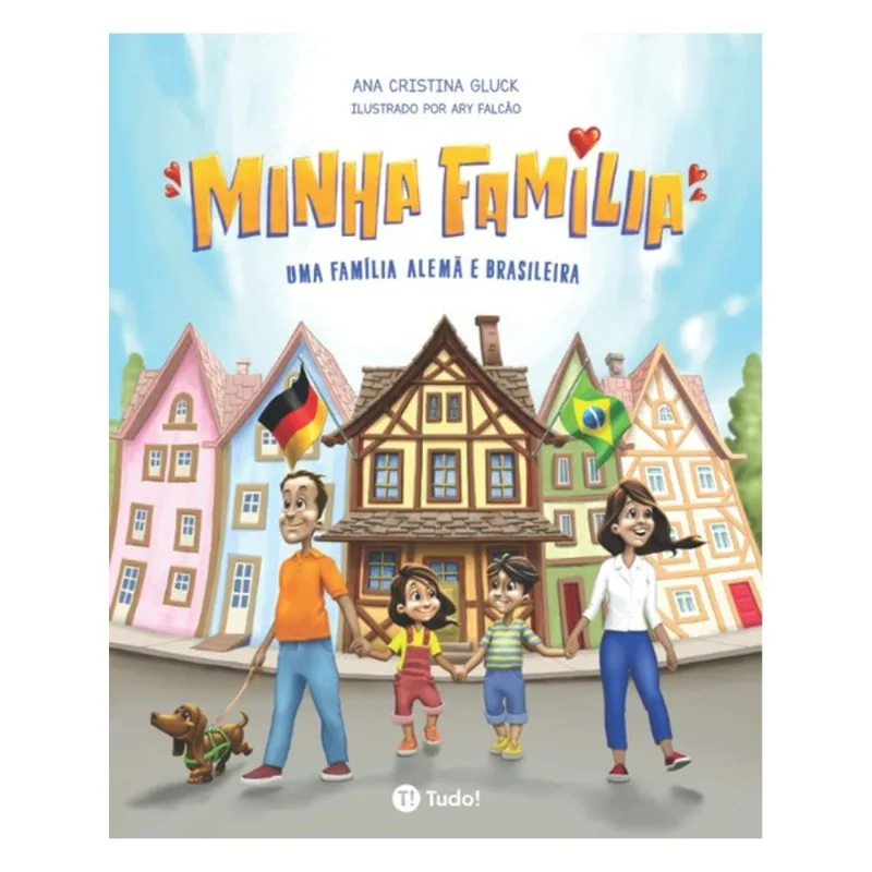 MINHA FAMÍLIA - UMA FAMÍLIA ALEMÃ E BRASILEIRA