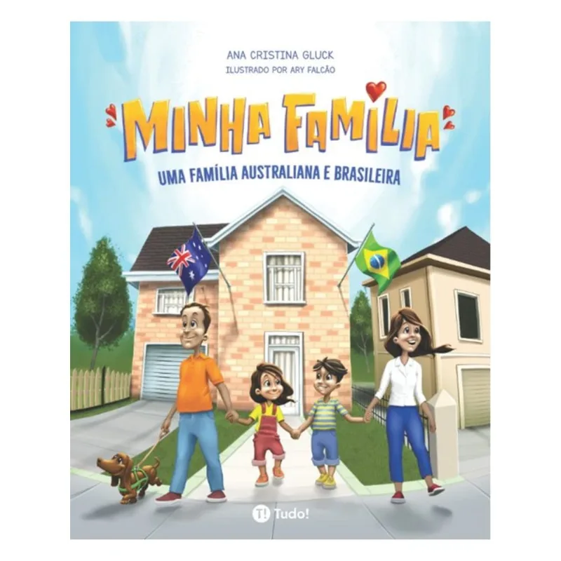 MINHA FAMÍLIA - UMA FAMÍLIA AUSTRALIANA E BRASILEIRA