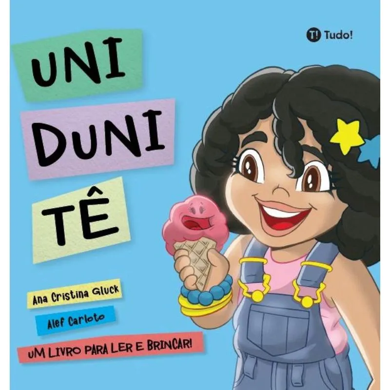 Uni duni tê - Um livro para ler e brincar!