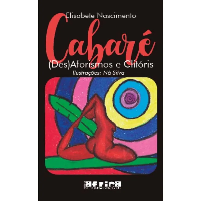 Cabaré: (des)aforismos e clitóris