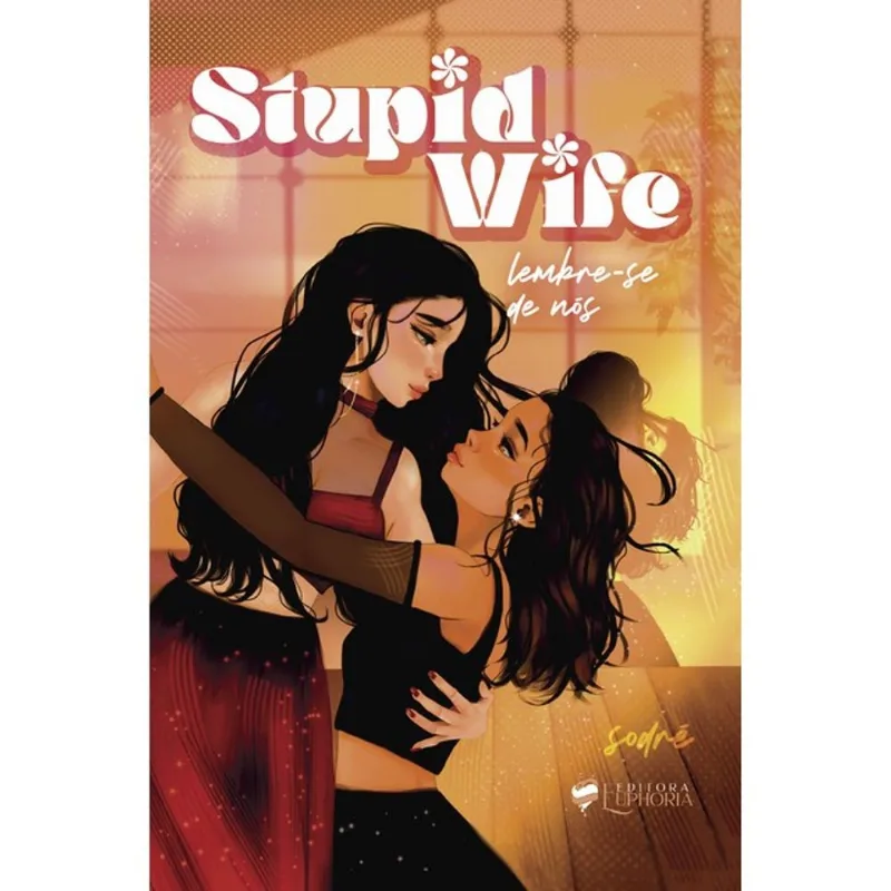 STUPID WIFE