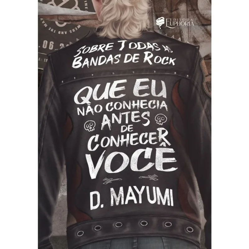 SOBRE TODAS AS BANDAS DE ROCK QUE EU NÃO CONHECIA ANTES DE CONHECER VOCÊ