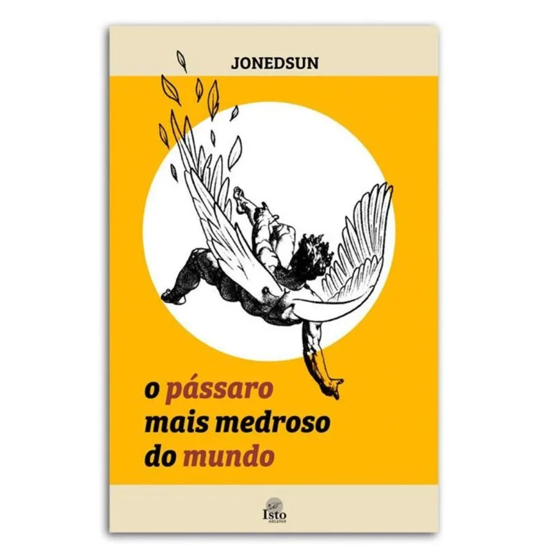 O PÁSSARO MAIS MEDROSO DO MUNDO