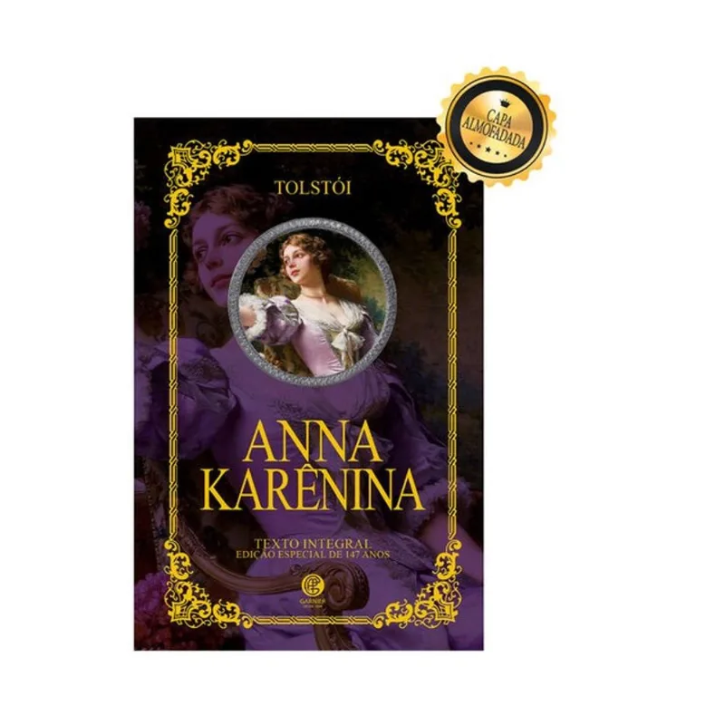 ANNA KARENINA - EDIÇÃO DE LUXO ALMOFADADA