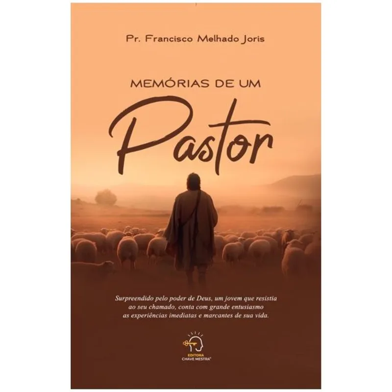 MEMÓRIAS DE UM PASTOR