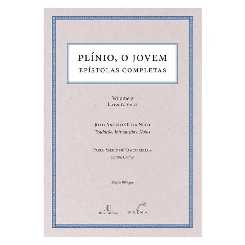 EPÍSTOLAS VOL. 2 - PLÍNIO, O JOVEM