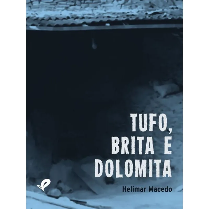 TUFO, BRITA E DOLOMITA