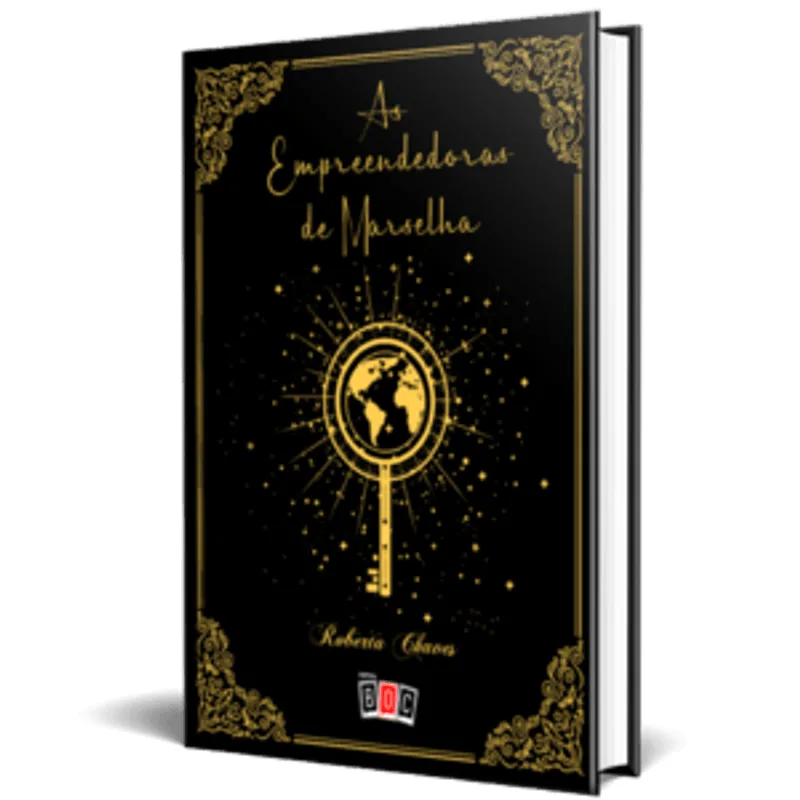 As Empreendedoras de Marselha: Viradas de Chave, Dicas para Empreendedoras, Teste de Perfil / Arquétipo, Páginas para Consulta Diária