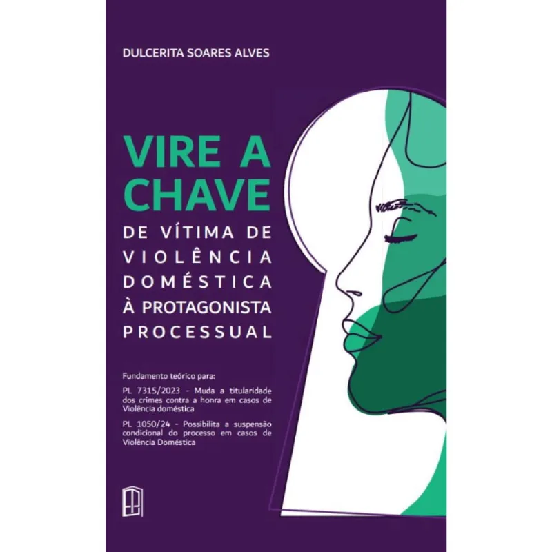 Vire a chave: De vítima de violência doméstica à protagonista processual