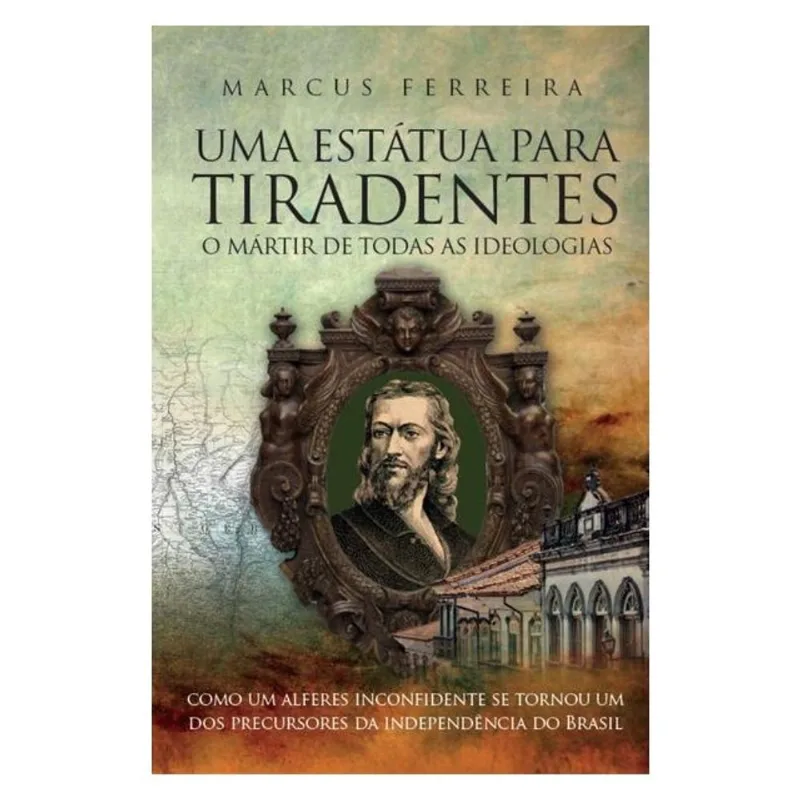 UMA ESTÁTUA PARA TIRADENTES