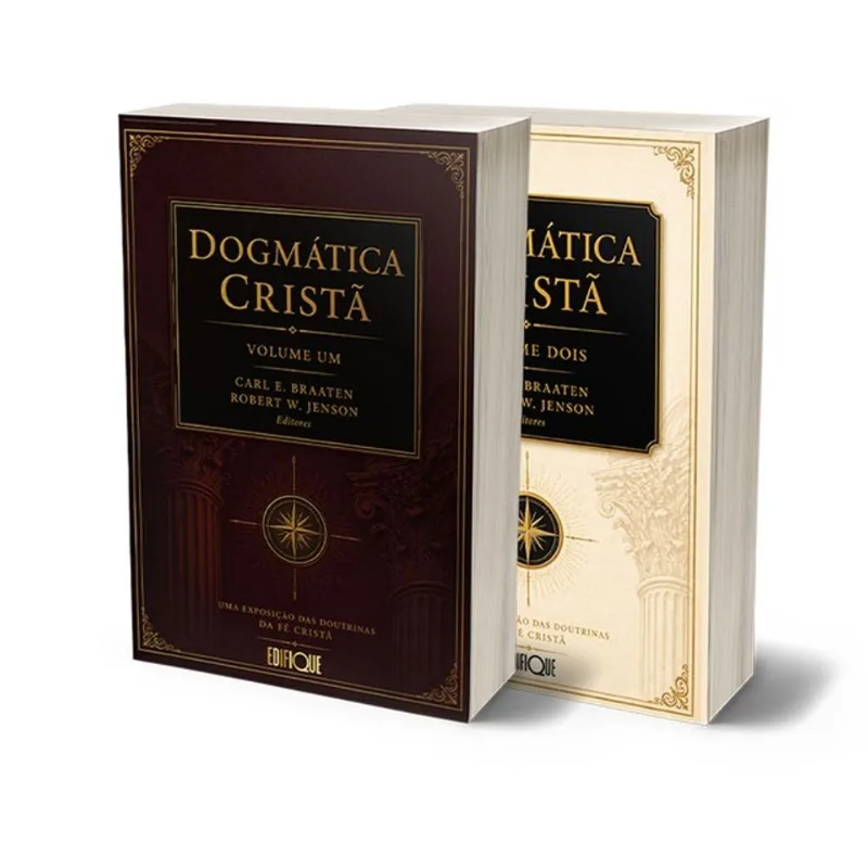 COLEÇÃO DOGMÁTICA CRISTÃ - CARL E. BRAATEN E ROBERT W. JENSON