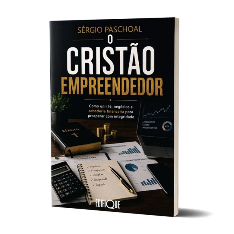 O CRISTÃO EMPREENDEDOR - SÉRGIO PASCHOAL