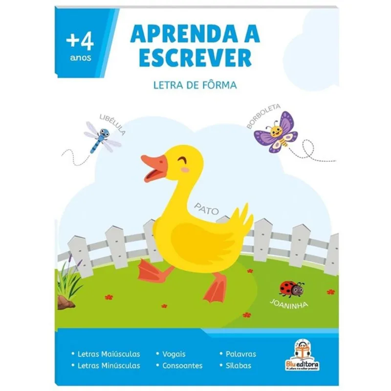 APRENDA A ESCREVER: LETRA DE FÔRMA