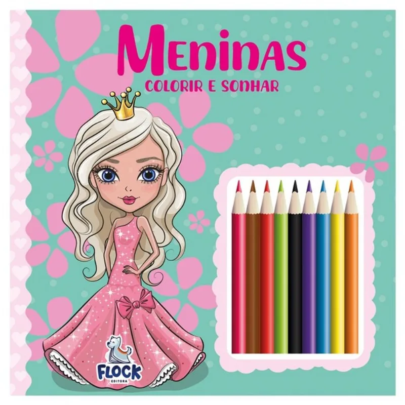 COLORIR E SONHAR: MENINAS