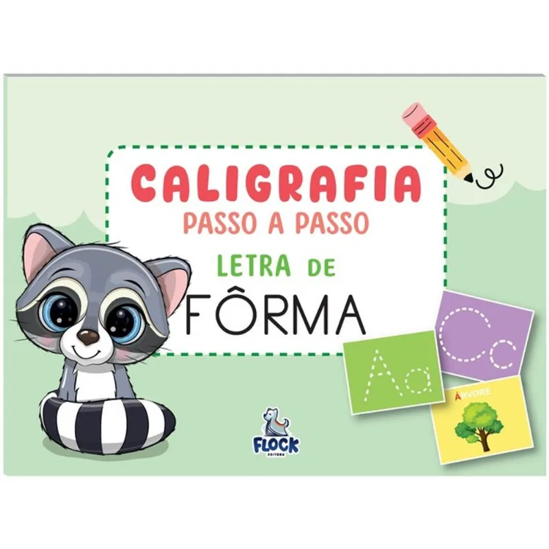 CALIGRAFIA PASSO A PASSO: LETRA DE FÔRMA