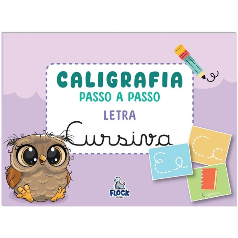 CALIGRAFIA PASSO A PASSO: LETRA CURSIVA