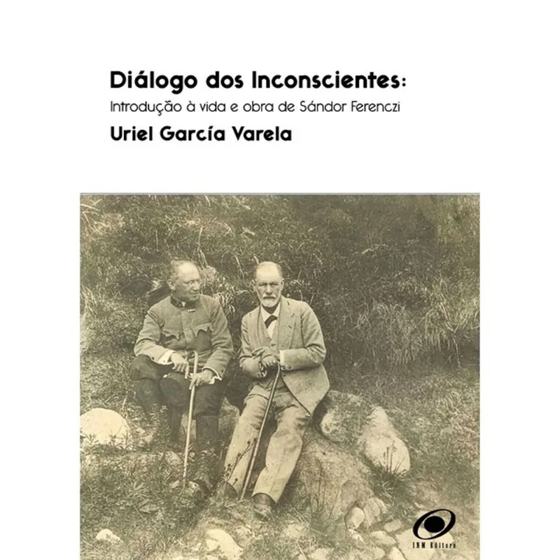 DIÁLOGO DOS INCONSCIENTES - VOL. 1