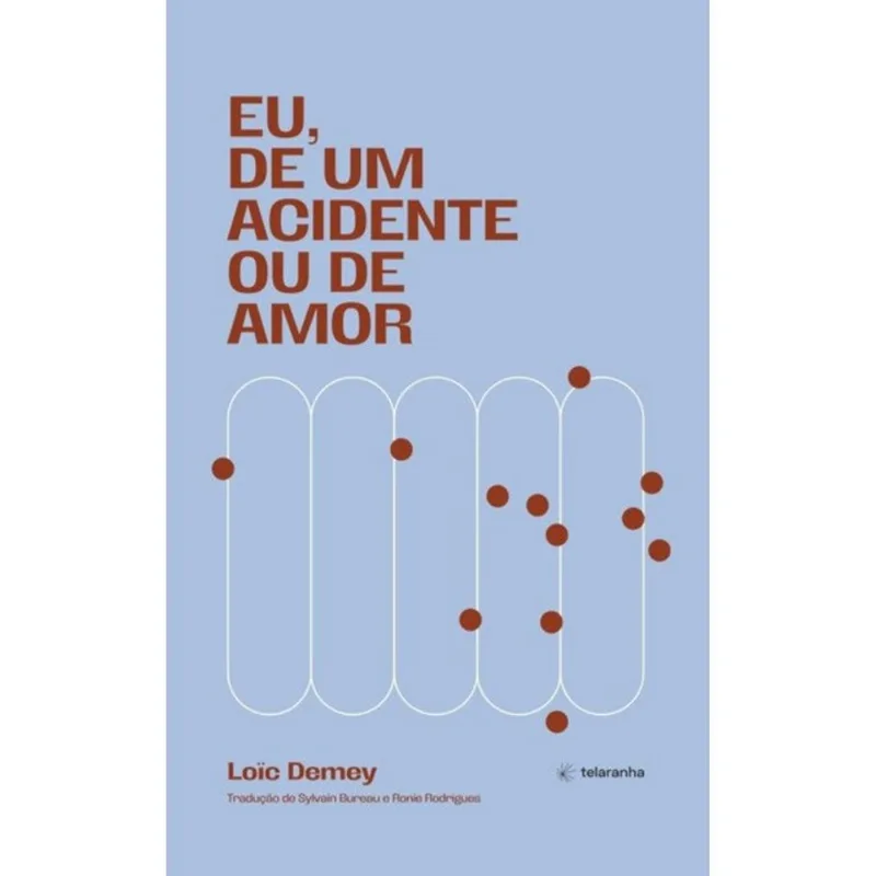 EU, DE UM ACIDENTE OU DE AMOR
