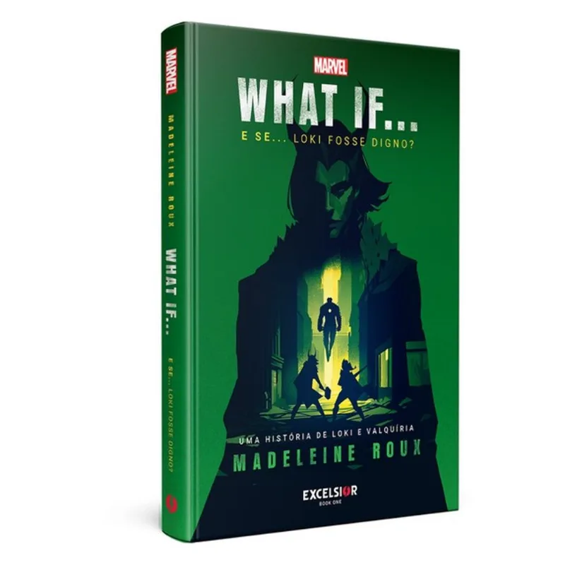 WHAT IF - E SE LOKI FOSSE DIGNO? - VOL. 1