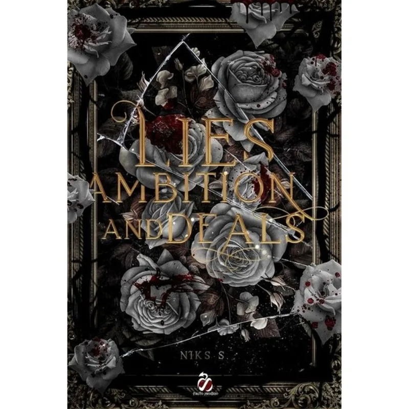 LIES AMBITION AND DEALS