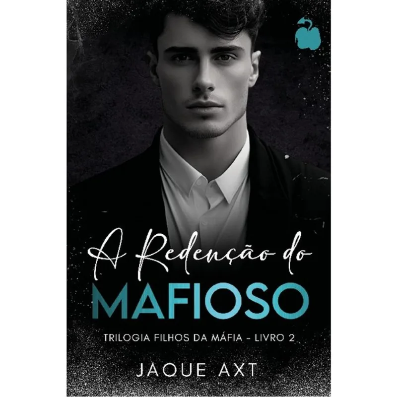 A REDENÇÃO DO MAFIOSO - VOL. 2