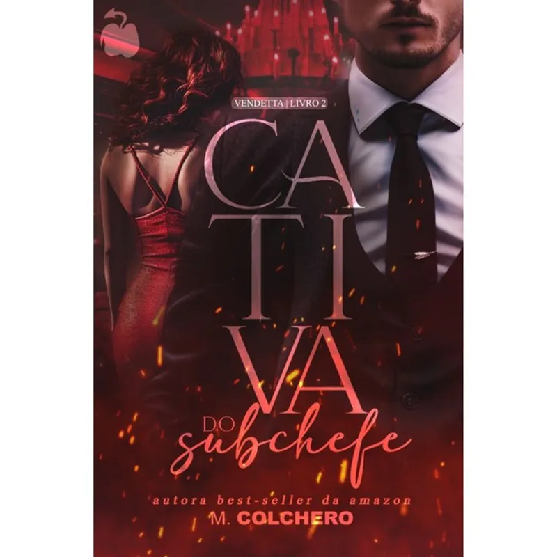 CATIVA DO SUBCHEFE: VENDETTA - VOL. 2