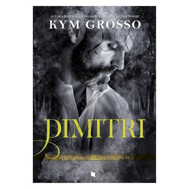 DIMITRI (IMMORTALS OF NEW ORLEANS LIVRO 6)