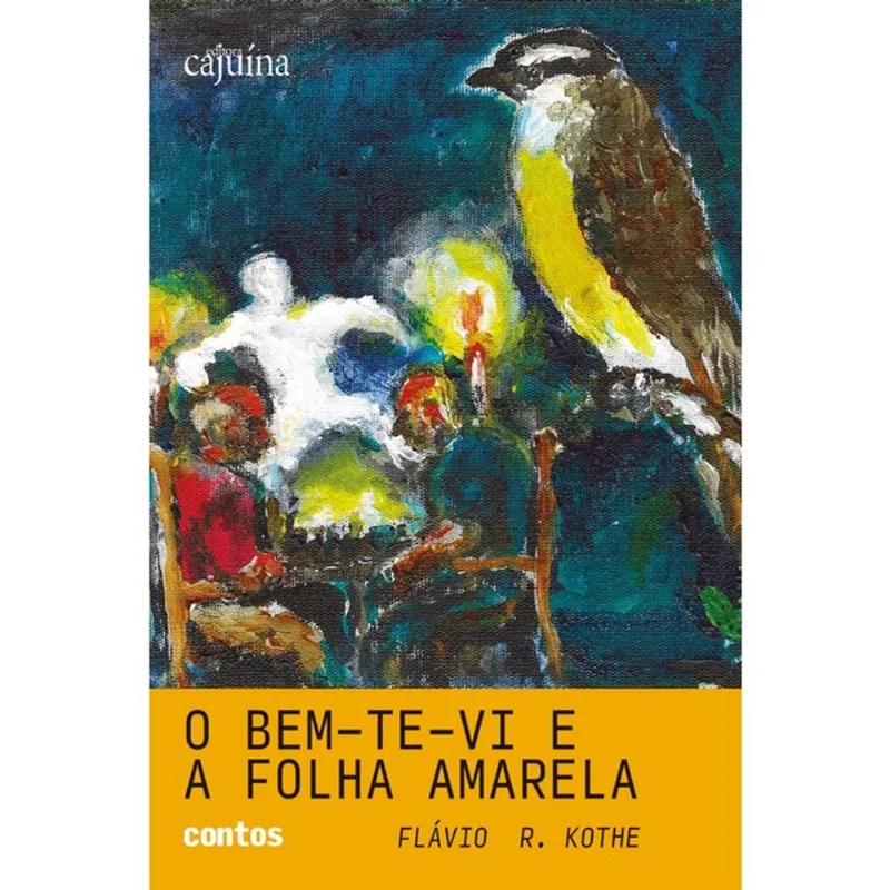 O BEM-TE-VI E A FOLHA AMARELA