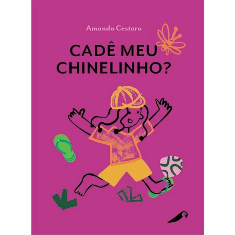 CADÊ MEU CHINELINHO?