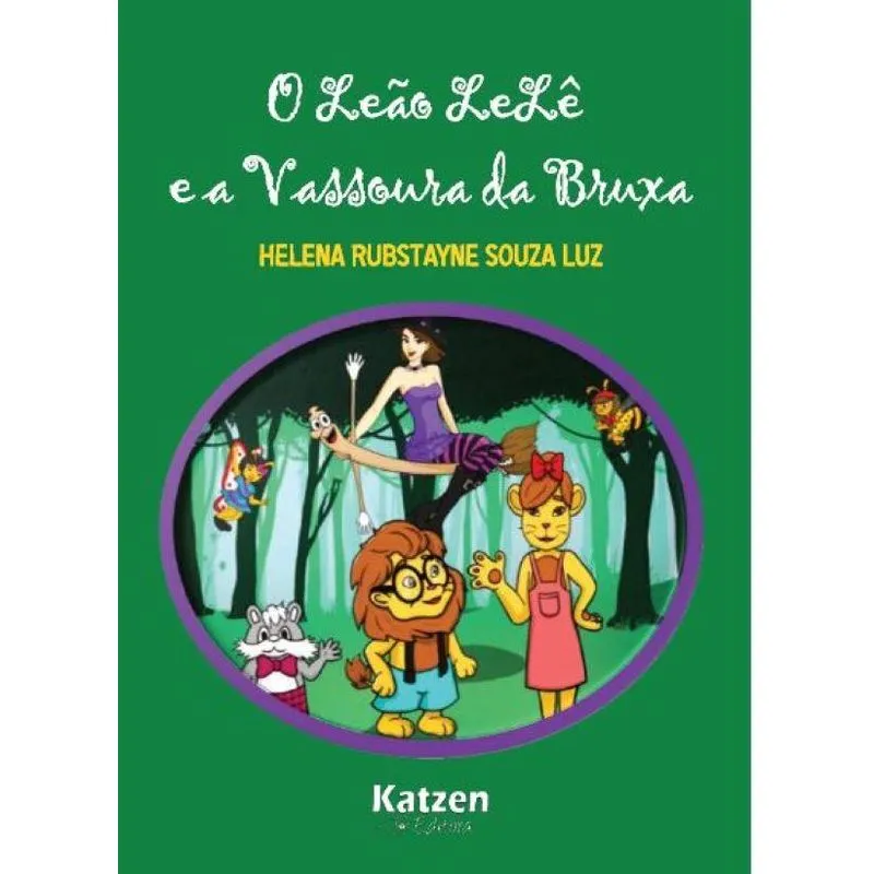 O Leão Lelê e a Vassoura da Bruxa