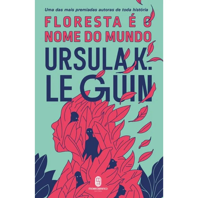 FLORESTA É O NOME DO MUNDO