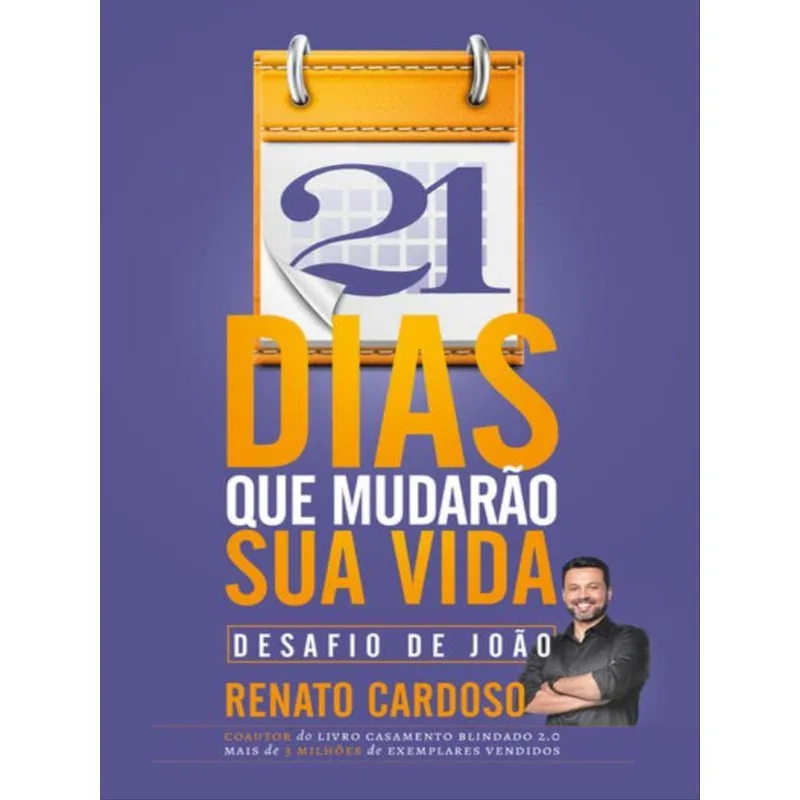 21 DIAS QUE MUDARÃO SUA VIDA