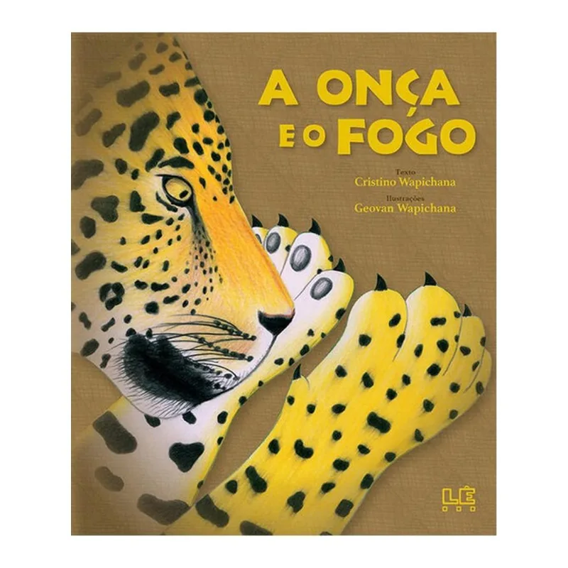 A ONÇA E O FOGO