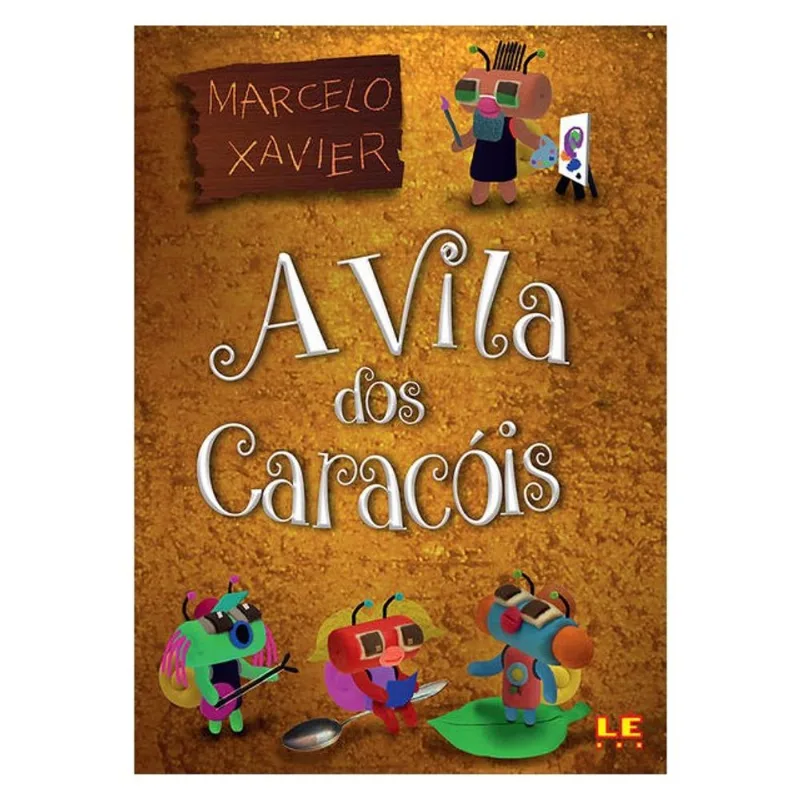 A VILA DOS CARACÓIS