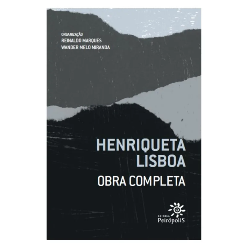 HENRIQUETA LISBOA: OBRA COMPLETA