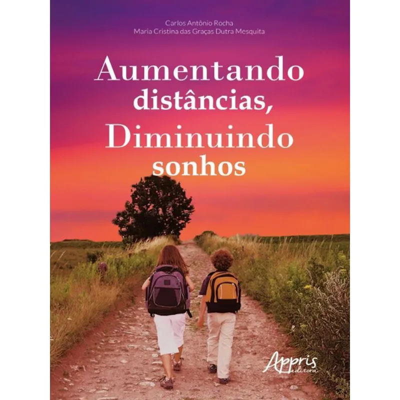 AUMENTANDO DISTÂNCIAS, DIMINUINDO SONHOS