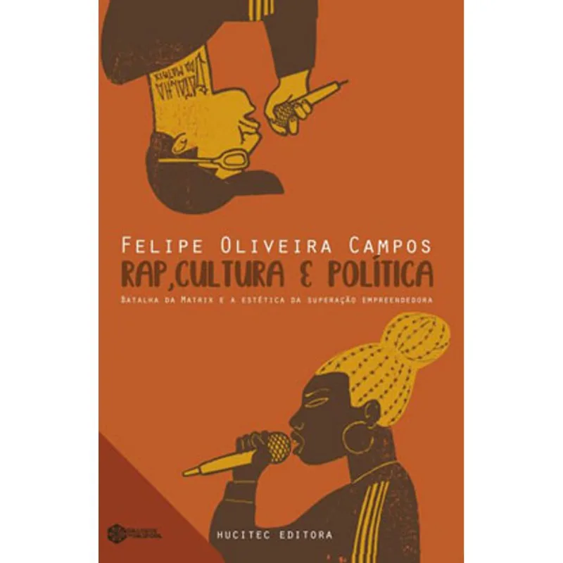 RAP, CULTURA E POLÍTICA - VOL. 3